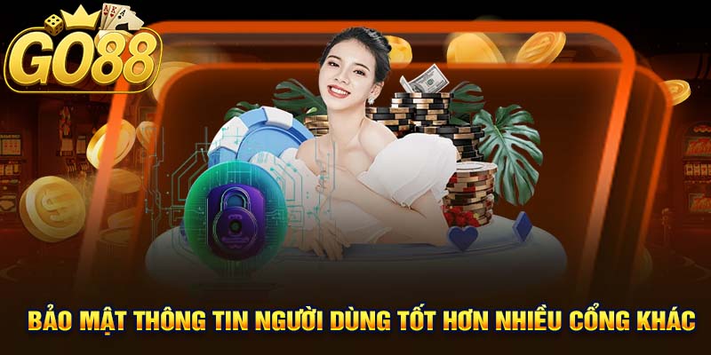 Bảo Mật Thông Tin Người Dùng Tốt Hơn