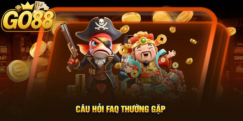Câu hỏi FAQ thường gặp